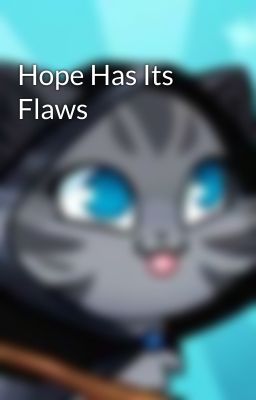 Hope Has Its Flaws