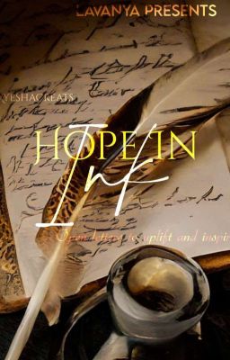 Hope in Ink: Open Letters To Uplift And Inspire 