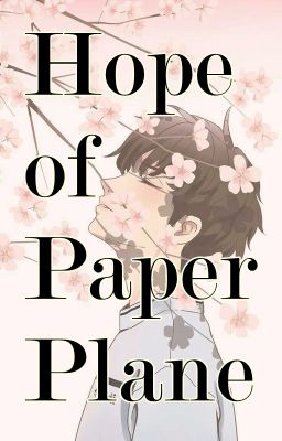 Hope of Paper Plane