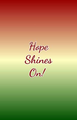 Hope Shines On! 