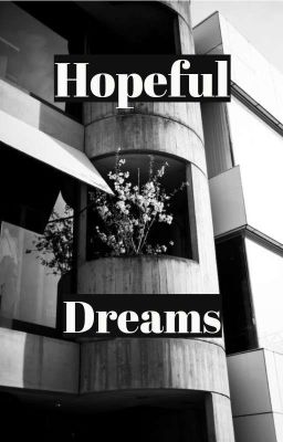 Hopeful Dreams | Versification