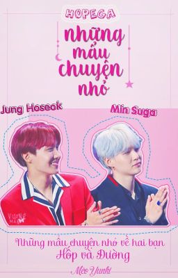 🌸 HOPEGA | NHỮNG MẨU CHUYỆN NHỎ 🌸