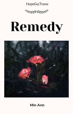 HopeGa|Trans√• Remedy