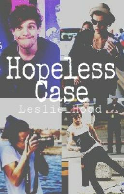 Hopeless Case »Larry Stylinson«