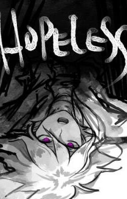 Hopeless (Nagito x Reader). 