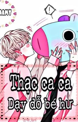 [HopeMin] [cao H] Thạc Ca Ca Dạy Dỗ Bé Hư