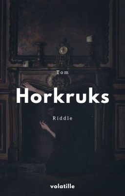 Horkruks ▶Tom Riddle