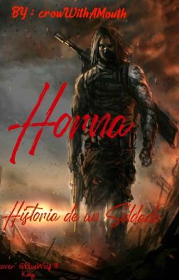 HORNA: Historia de un Soldado [Bucky Barnes] 