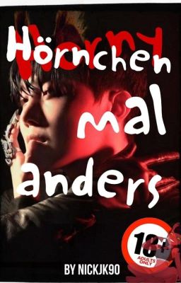 (Horny) Hörnchen mal anders [P18]