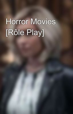 Horror Movies [Rôle Play]