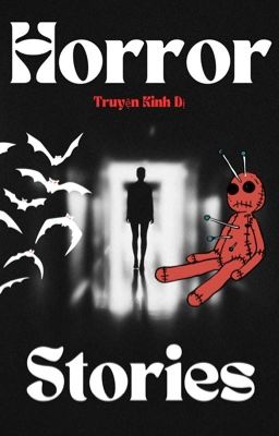 Horror Stories ( Truyện Kinh Dị)