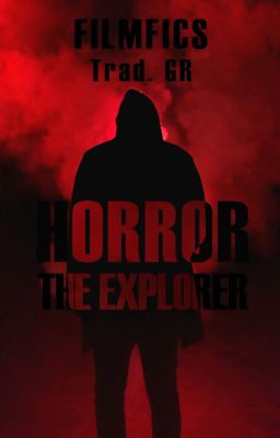 Horror The Explorer   BTS Horror AU ✔