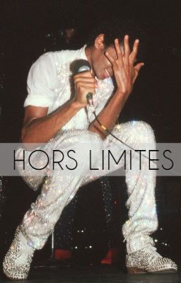 HORS LIMITES [Michael Jackson]