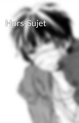 Hors-Sujet