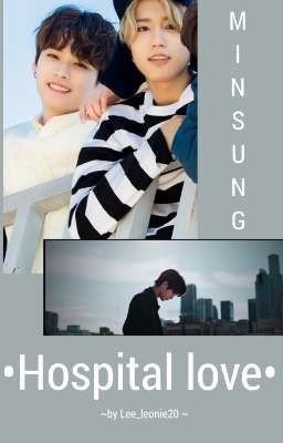 ~Hospital Love~ Minsung FF {German}