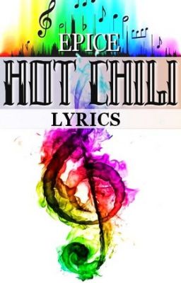 HOT CHILI - Lyrics