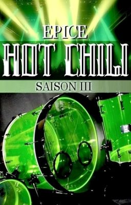 HOT CHILI - saison 3