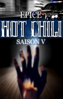 HOT CHILI - saison 5