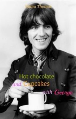 Hot Chocolate and Cupcakes with George