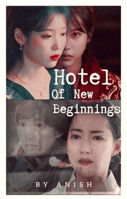 Hotel Of New Beginnings