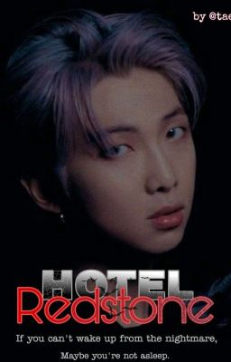 Hotel Red Stone || Kim Namjoon × Y/n 