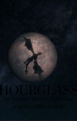 Hourglass [SEQUEL TO 