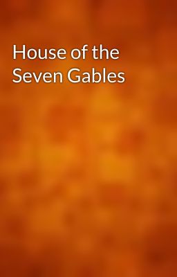 House of the Seven Gables