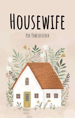 Housewife (L.S) (Traducción)