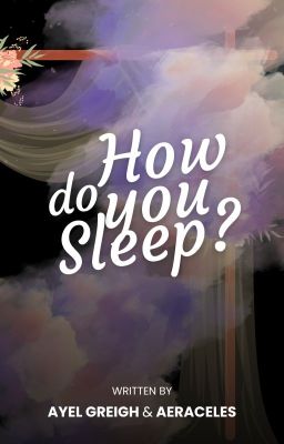 How Do You Sleep?