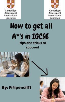 How get all A*'s in your IGCSE exams?