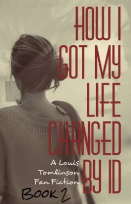 How I Got My Life Changed By 1D (Book 2)