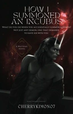 How I Summoned An Incubus [MxB]