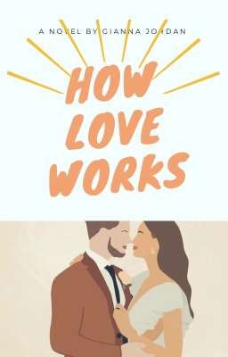 How Love Works