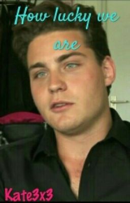 How lucky we are (Douwe Bob Fanfictie)