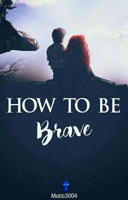 How to be brave