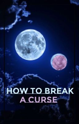 How to break a curse