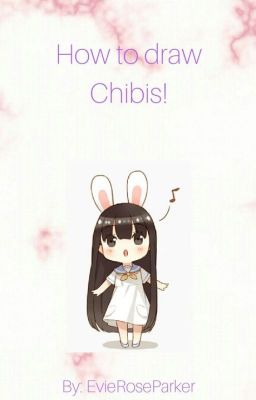 How to draw Chibis!