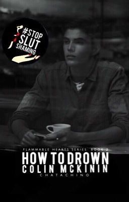 How To Drown Colin McKinin | ON HOLD