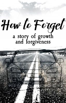 How to Forget