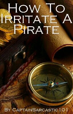 How To Irritate A Pirate