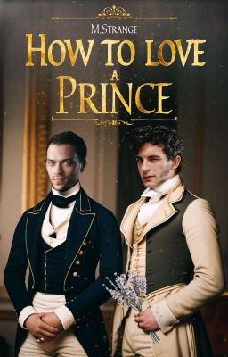 How To Love A Prince - A. Bridgerton