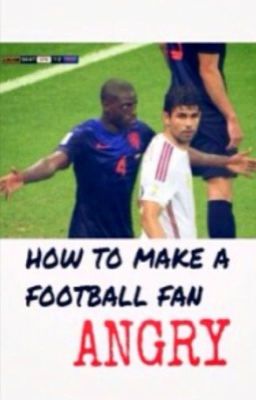 How to make a football fan angry| italian translation 