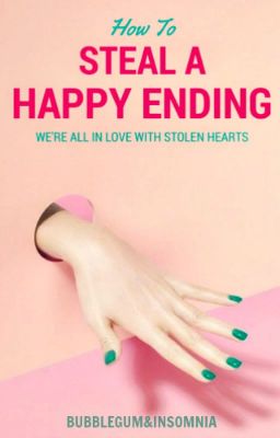 How to Steal a Happy Ending