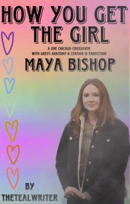 How You Get The Girl | Maya Bishop