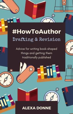 #HowToAuthor: Drafting & Revision