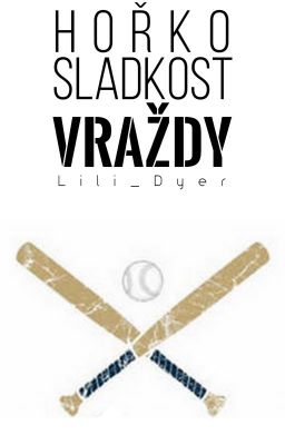 Hořkosladkost vraždy