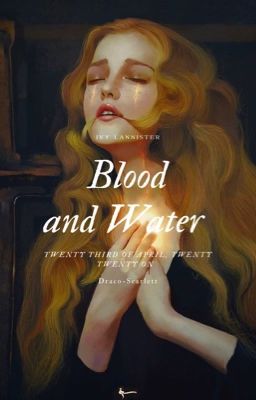  [HP] • Blood and Water •