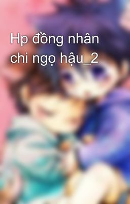 Hp đồng nhân chi ngọ hậu_2