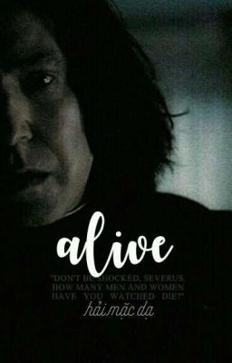 [HP_Edit] Alive - Hải Mặc Dạ.