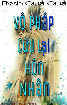 [HP] Vô pháp cứu lại hôn nhân*edit*